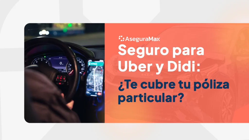 seguro para Uber y Didi México